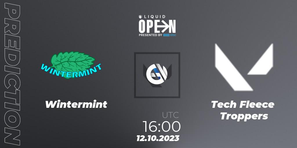 Pronósticos Wintermint - Tech Fleece Troppers. 12.10.2023 at 16:00. Liquid Open 2023 - Europe - VALORANT