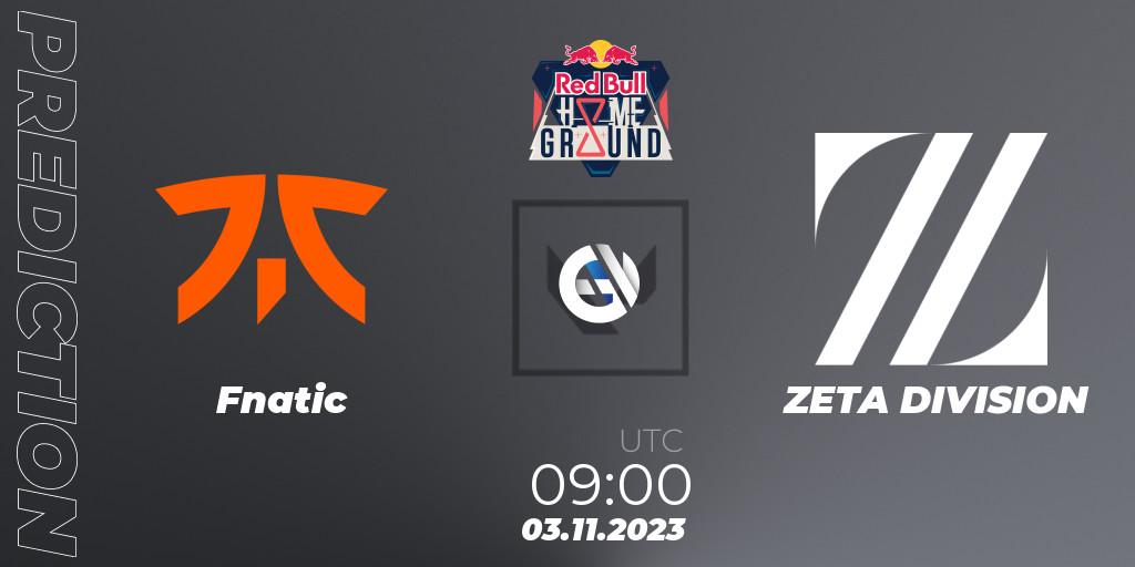 Pronósticos Fnatic - ZETA DIVISION. 03.11.23. Red Bull Home Ground #4 - Swiss Stage - VALORANT