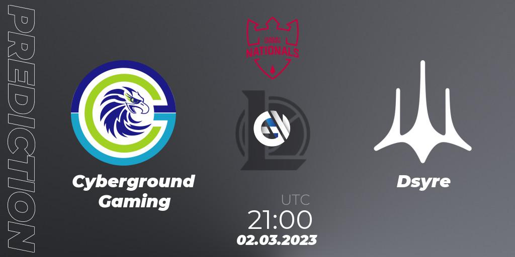 Pronósticos Cyberground Gaming - Dsyre. 03.03.2023 at 21:00. PG Nationals Spring 2023 - Group Stage - LoL