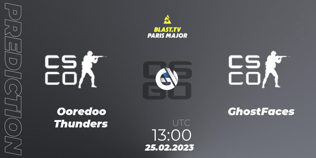 Pronósticos Ooredoo Thunders - GhostFaces. 25.02.2023 at 13:00. BLAST.tv Paris Major 2023 Middle East RMR Closed Qualifier - Counter-Strike (CS2)