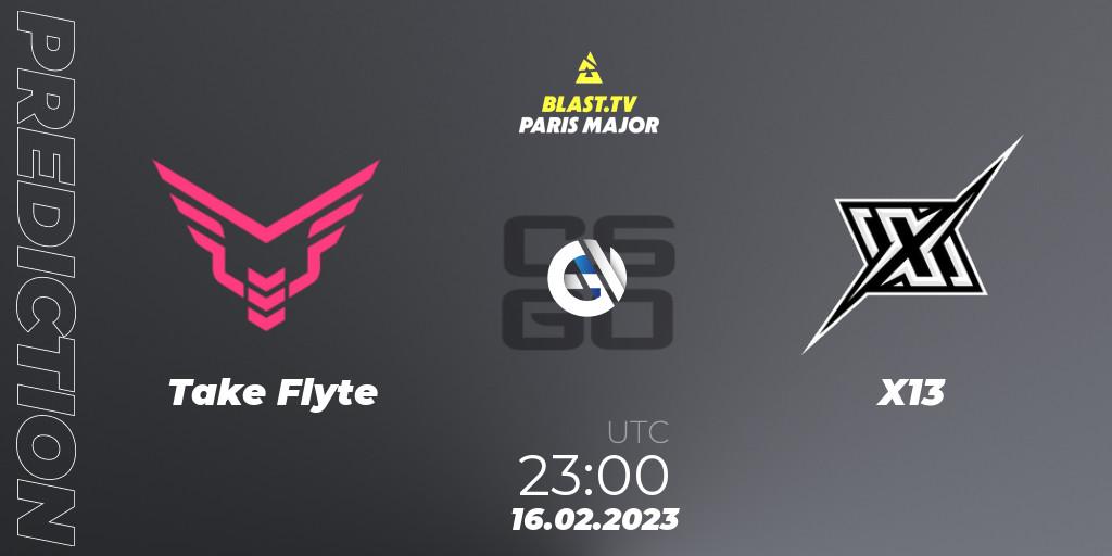 Pronósticos Take Flyte - X13. 16.02.2023 at 23:00. BLAST.tv Paris Major 2023 North America RMR Open Qualifier 2 - Counter-Strike (CS2)