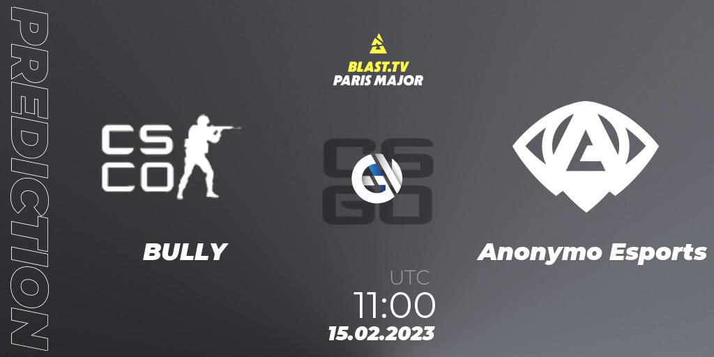 Pronósticos BULLY - Anonymo Esports. 15.02.2023 at 11:00. BLAST.tv Paris Major 2023 Europe RMR Open Qualifier 2 - Counter-Strike (CS2)