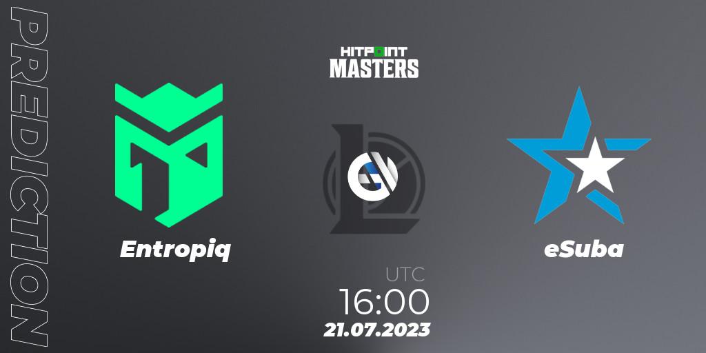Pronósticos Entropiq - eSuba. 21.07.23. Hitpoint Masters Summer 2023 - Group Stage - LoL