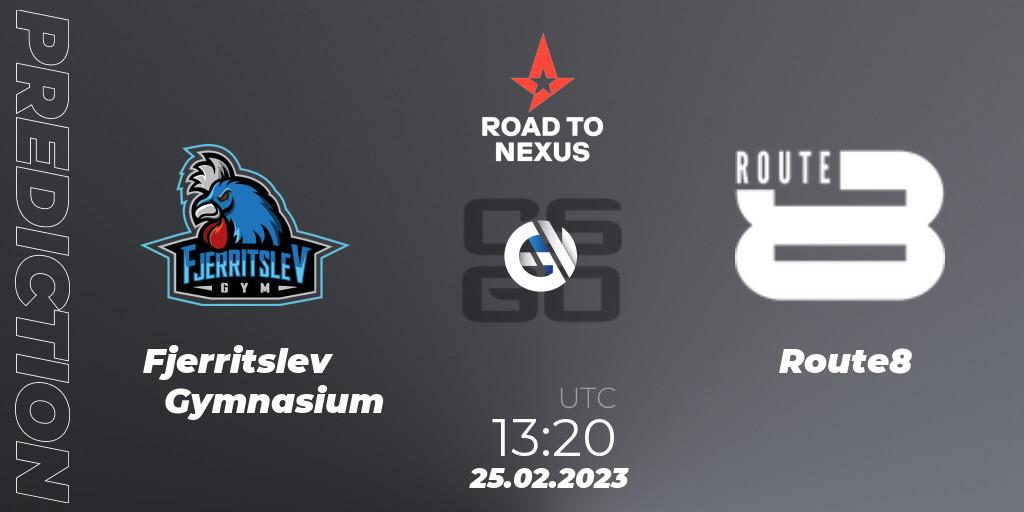Pronósticos Fjerritslev Gymnasium - Route8. 25.02.2023 at 13:25. Road to Nexus - Counter-Strike (CS2)