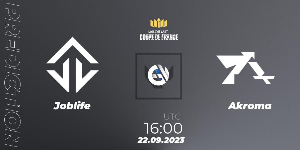 Pronósticos Joblife - Akroma. 22.09.2023 at 16:00. VCL France: Revolution - Coupe De France 2023 - VALORANT