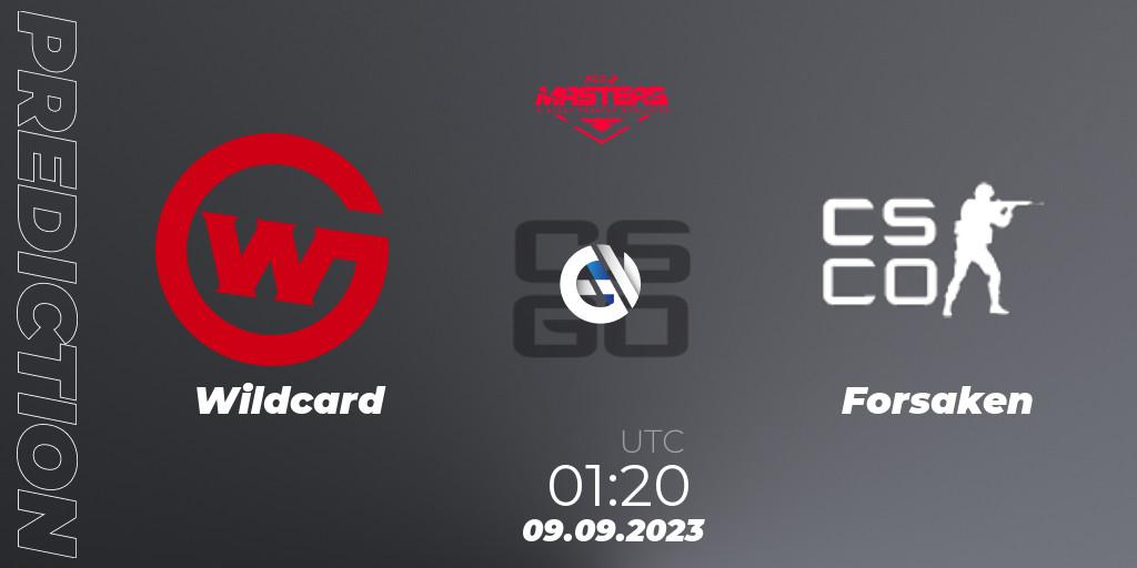 Pronósticos Wildcard - Forsaken. 09.09.2023 at 01:20. Ace North American Masters Fall 2023 - BLAST Premier Qualifier - Counter-Strike (CS2)