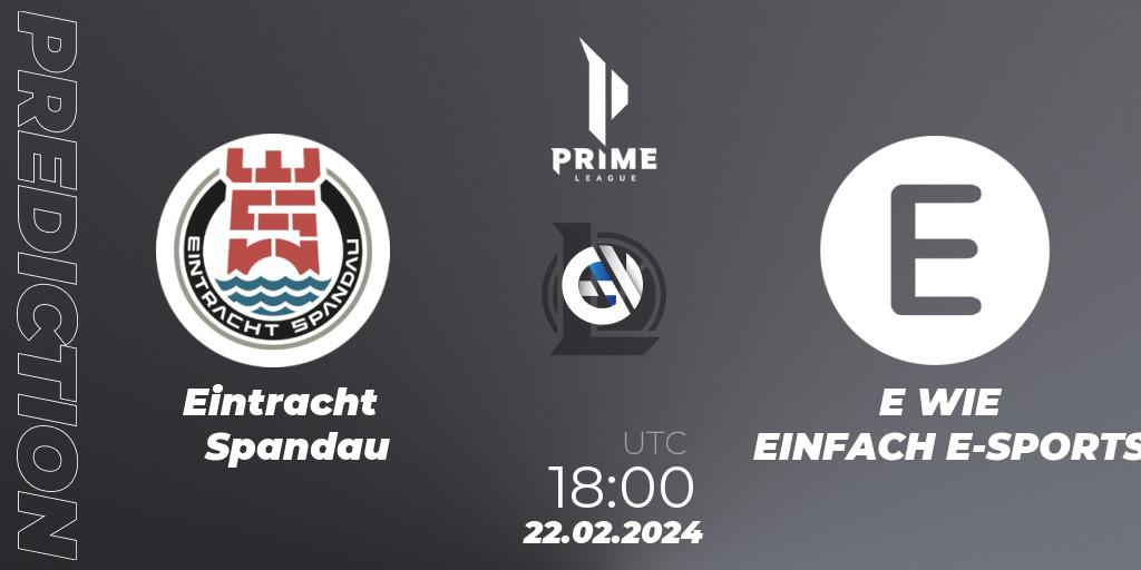 Pronósticos Eintracht Spandau - E WIE EINFACH E-SPORTS. 22.02.24. Prime League Spring 2024 - Group Stage - LoL
