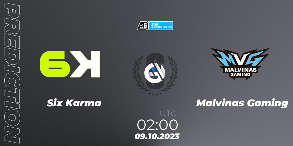 Pronósticos Six Karma - Malvinas Gaming. 09.10.2023 at 02:00. LATAM League 2023 - Stage 2 - Last Chance Qualifier - Rainbow Six