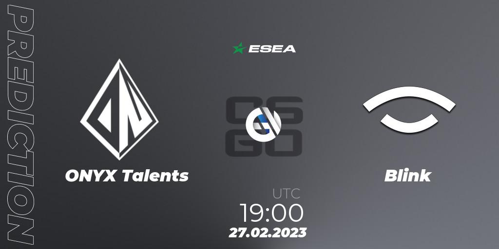 Pronósticos ONYX Talents - Blink. 03.03.2023 at 16:00. ESEA Season 44: Advanced Division - Europe - Counter-Strike (CS2)