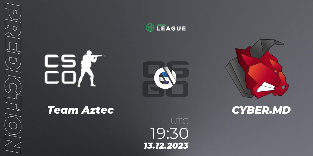 Pronósticos Team Aztec - CYBER.MD. 13.12.2023 at 19:30. ESEA Season 47: Open Division - Europe - Counter-Strike (CS2)