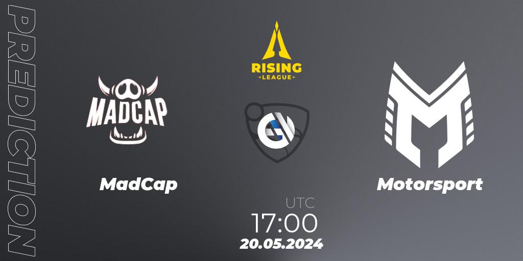 Pronósticos MadCap - Motorsport. 20.05.2024 at 17:00. Rising League 2024 — Split 1 — Main Event - Rocket League