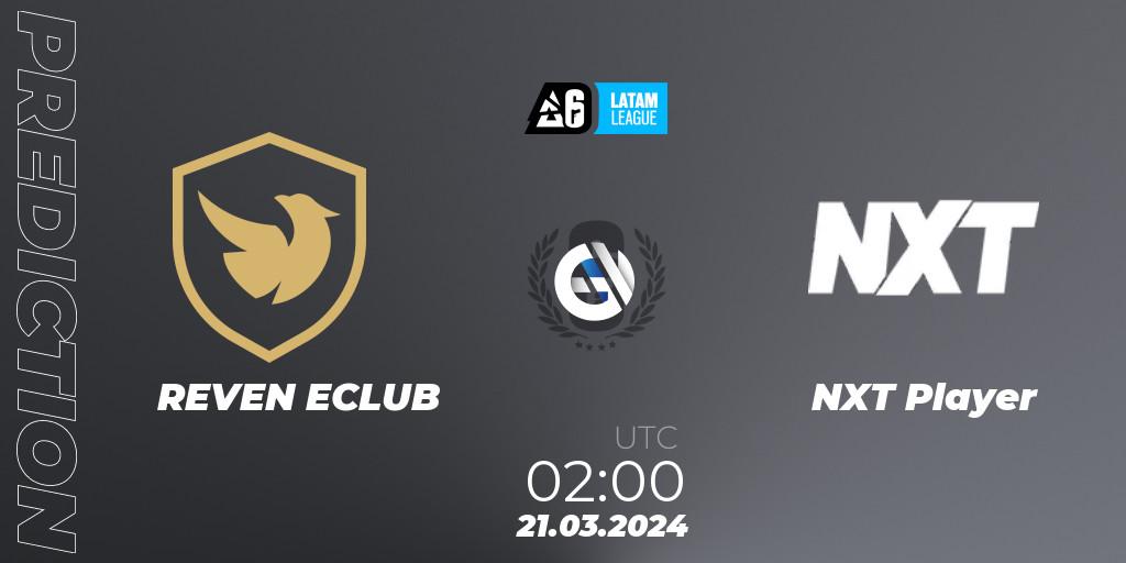 Pronósticos REVEN ECLUB - NXT Player. 21.03.2024 at 02:00. LATAM League 2024 - Stage 1: LATAM North - Rainbow Six