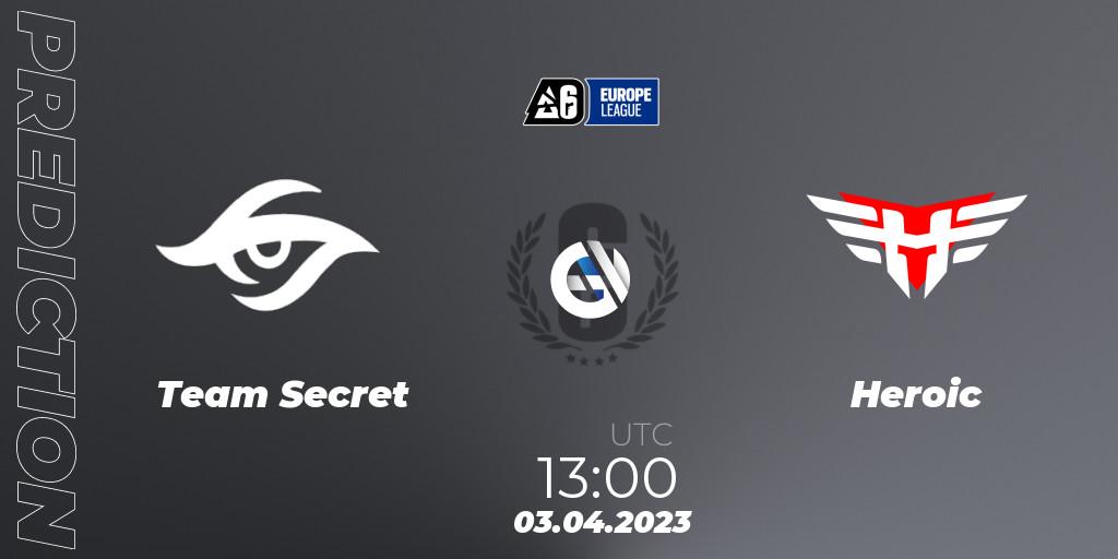 Pronósticos Team Secret - Heroic. 03.04.23. Europe League 2023 - Stage 1 - Rainbow Six
