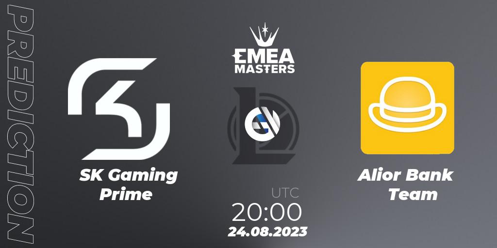 Pronósticos SK Gaming Prime - Alior Bank Team. 24.08.23. EMEA Masters Summer 2023 - LoL
