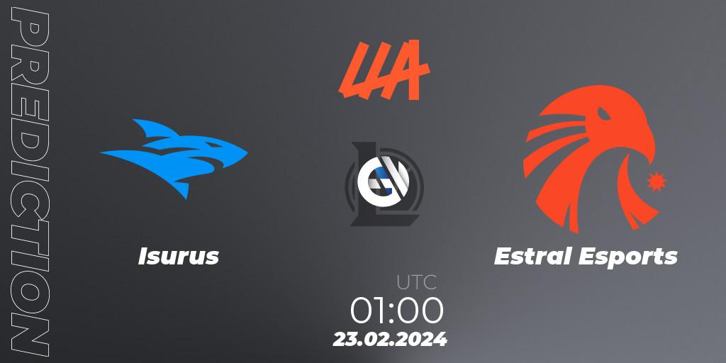 Pronósticos Isurus - Estral Esports. 23.02.24. LLA 2024 Opening Group Stage - LoL