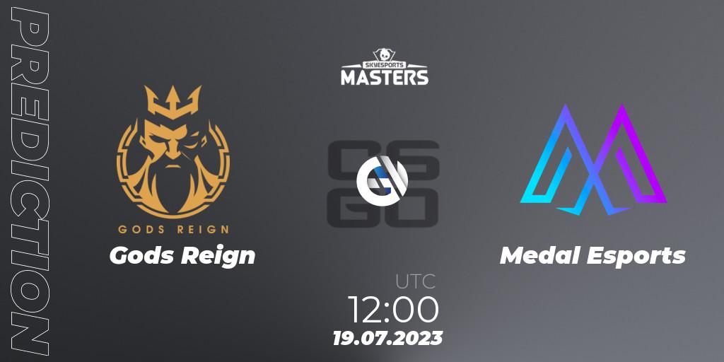 Pronósticos Gods Reign - Medal Esports. 19.07.2023 at 12:00. Skyesports Masters 2023: Regular Season - Counter-Strike (CS2)