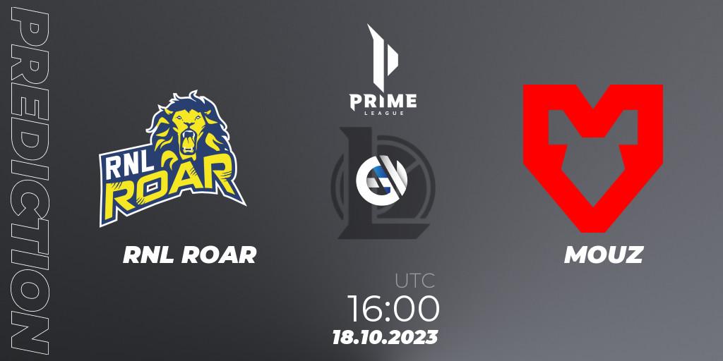 Pronósticos RNL ROAR - MOUZ. 18.10.2023 at 18:00. Prime League Pokal 2023 - LoL