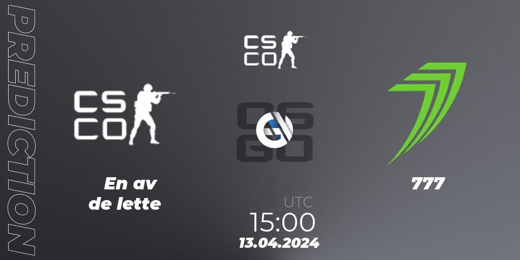 Pronósticos En av de lette - 777. 13.04.2024 at 16:25. Bergen Games 2024 - Counter-Strike (CS2)