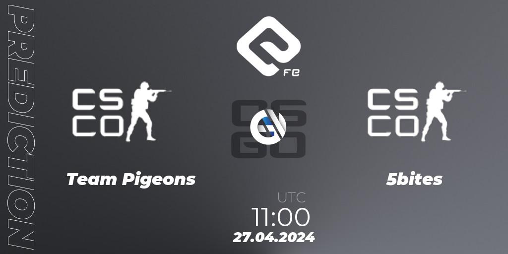 Pronósticos Team Pigeons - 5bites. 27.04.2024 at 11:00. ELITE FE #1 - Counter-Strike (CS2)