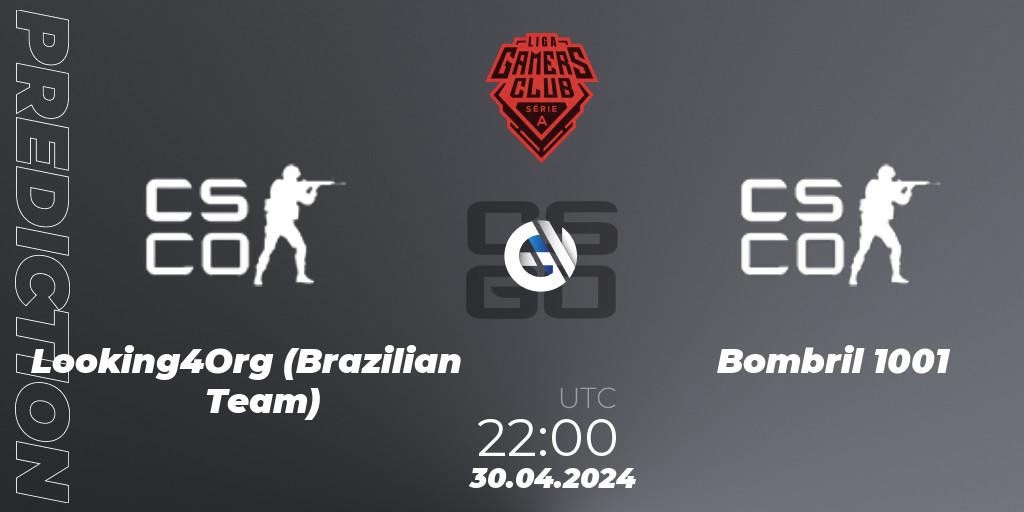 Pronósticos Looking4Org (Brazilian Team) - Bombril 1001. 30.04.2024 at 22:15. Gamers Club Liga Série A: April 2024 - Counter-Strike (CS2)