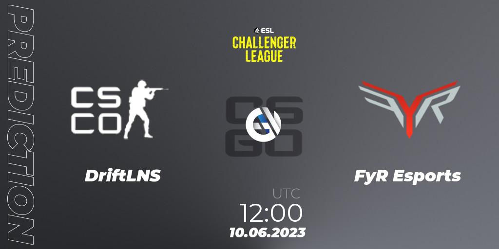 Pronósticos DriftLNS - FyR Esports. 10.06.23. ESL Challenger League Season 45 Relegation: Asia-Pacific - CS2 (CS:GO)