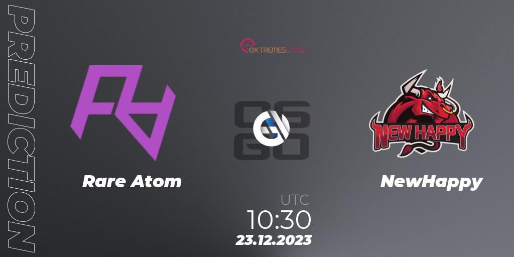 Pronósticos Rare Atom - NewHappy. 23.12.2023 at 10:30. eXTREMESLAND 2023: Chinese Qualifier - Counter-Strike (CS2)