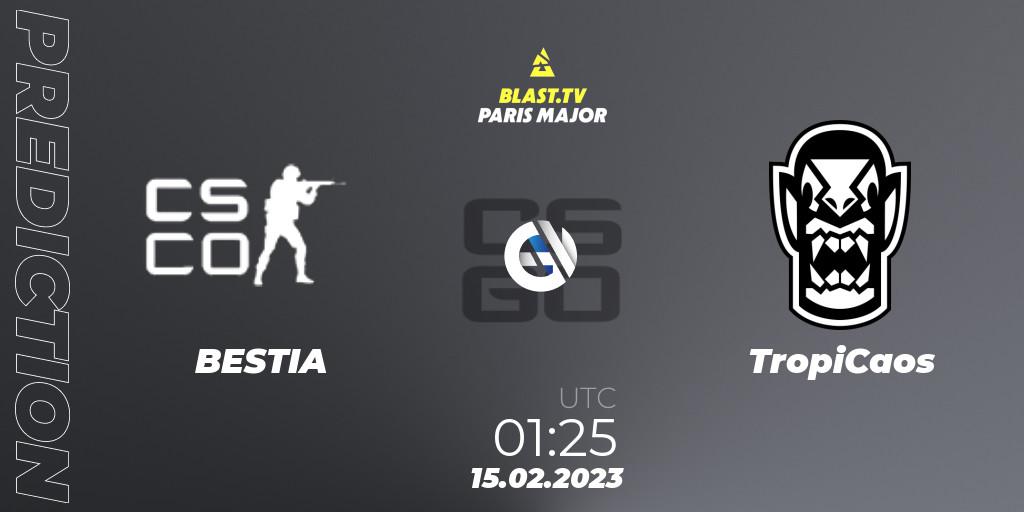 Pronósticos BESTIA - TropiCaos. 15.02.23. BLAST.tv Paris Major 2023 South America RMR Open Qualifier - CS2 (CS:GO)