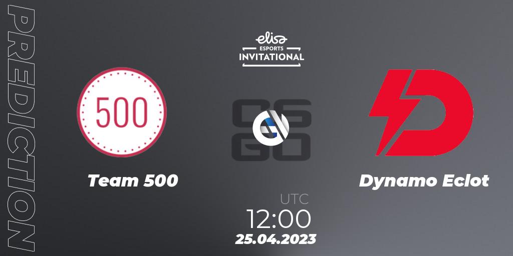 Pronósticos Team 500 - Dynamo Eclot. 25.04.2023 at 12:00. Elisa Invitational Spring 2023 - Counter-Strike (CS2)