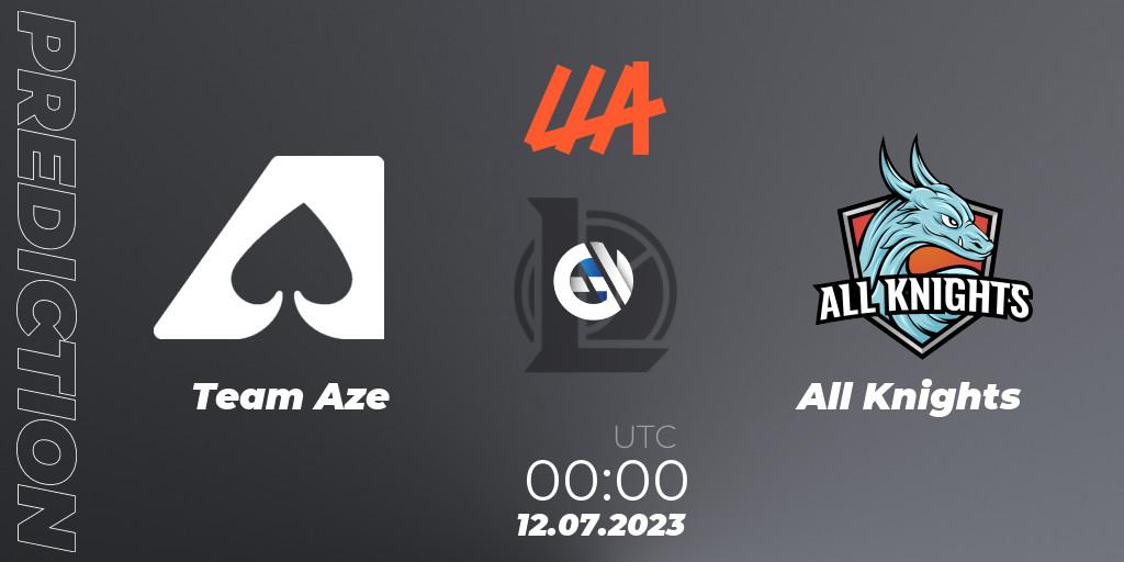 Pronósticos Team Aze - All Knights. 12.07.23. LLA Closing 2023 - Group Stage - LoL