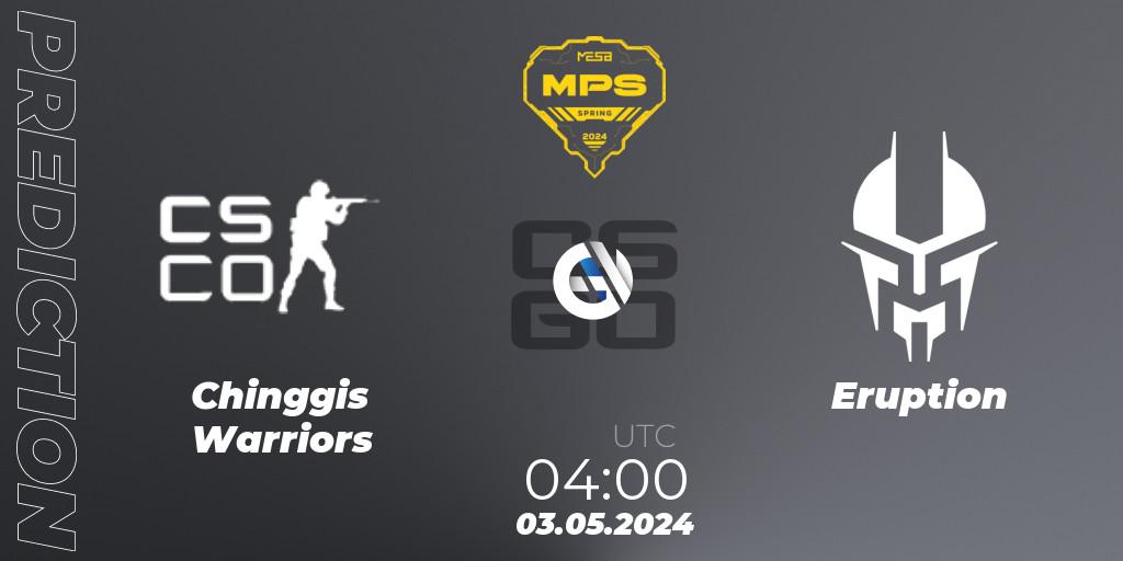 Pronósticos Chinggis Warriors - Eruption. 03.05.2024 at 04:00. MESA Pro Series: Spring 2024 - Counter-Strike (CS2)
