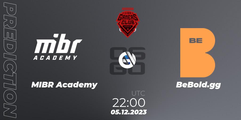 Pronósticos MIBR Academy - BeBold.gg. 05.12.2023 at 22:00. Gamers Club Liga Série A: Esquenta - Counter-Strike (CS2)