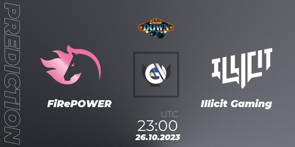 Pronósticos FiRePOWER - Illicit Gaming. 26.10.2023 at 23:00. ACE Double Down - VALORANT