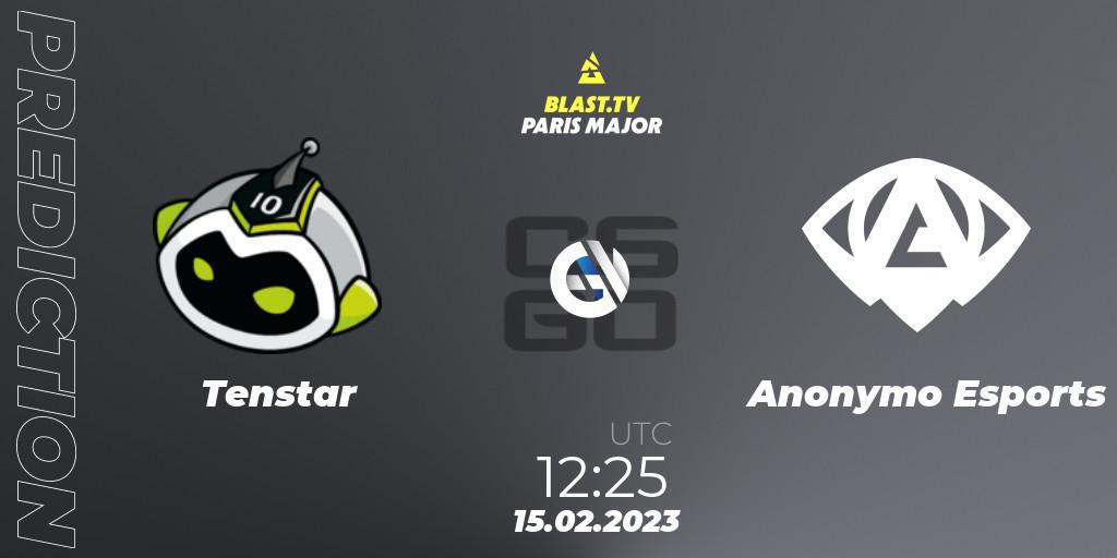 Pronósticos Tenstar - Anonymo Esports. 15.02.2023 at 12:25. BLAST.tv Paris Major 2023 Europe RMR Open Qualifier 2 - Counter-Strike (CS2)