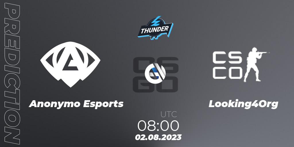 Pronósticos Anonymo Esports - Looking4Org. 02.08.2023 at 08:00. Thunderpick World Championship 2023: European Qualifier #1 - Counter-Strike (CS2)