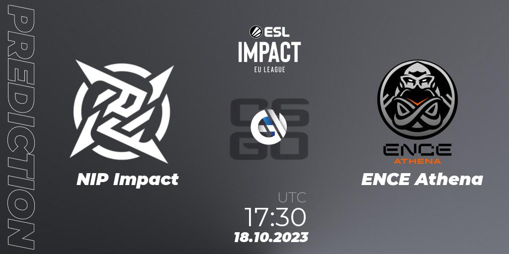 Pronósticos NIP Impact - ENCE Athena. 18.10.2023 at 17:30. ESL Impact League Season 4: European Division - Counter-Strike (CS2)