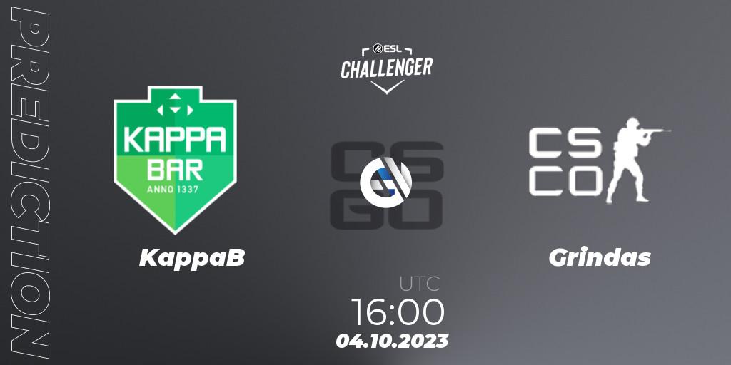 Pronósticos KappaB - Grindas. 04.10.2023 at 16:00. ESL Challenger at DreamHack Winter 2023: European Open Qualifier - Counter-Strike (CS2)