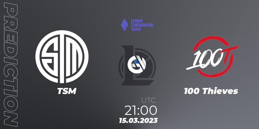 Pronósticos TSM - 100 Thieves. 15.03.23. LCS Spring 2023 - Group Stage - LoL