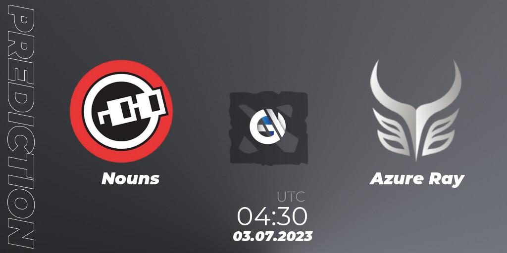 Pronósticos Nouns - Azure Ray. 03.07.2023 at 04:13. Bali Major 2023 - Group Stage - Dota 2