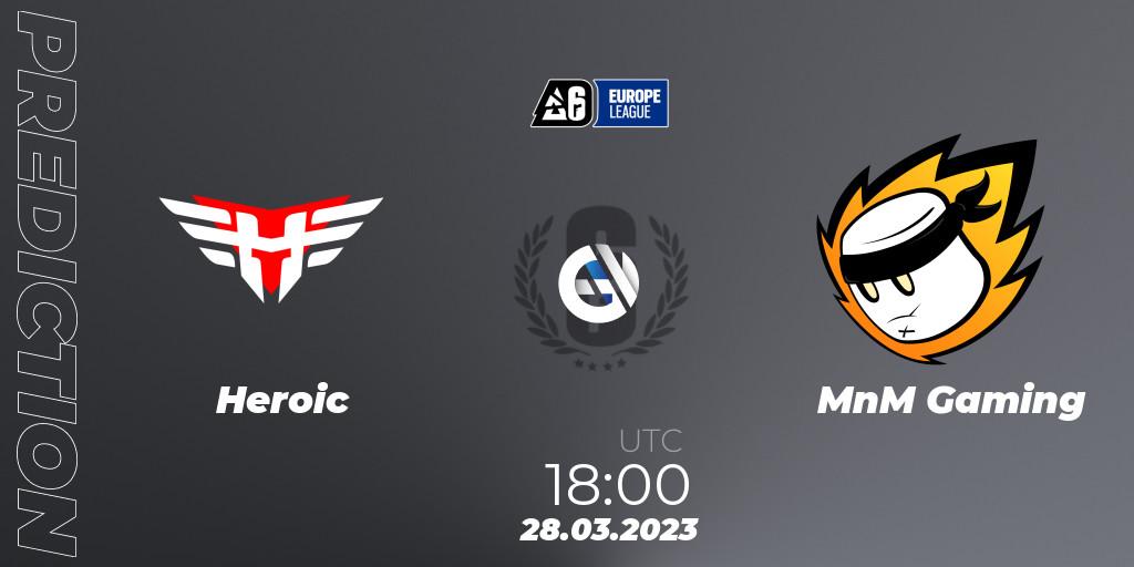 Pronósticos Heroic - MnM Gaming. 28.03.23. Europe League 2023 - Stage 1 - Rainbow Six