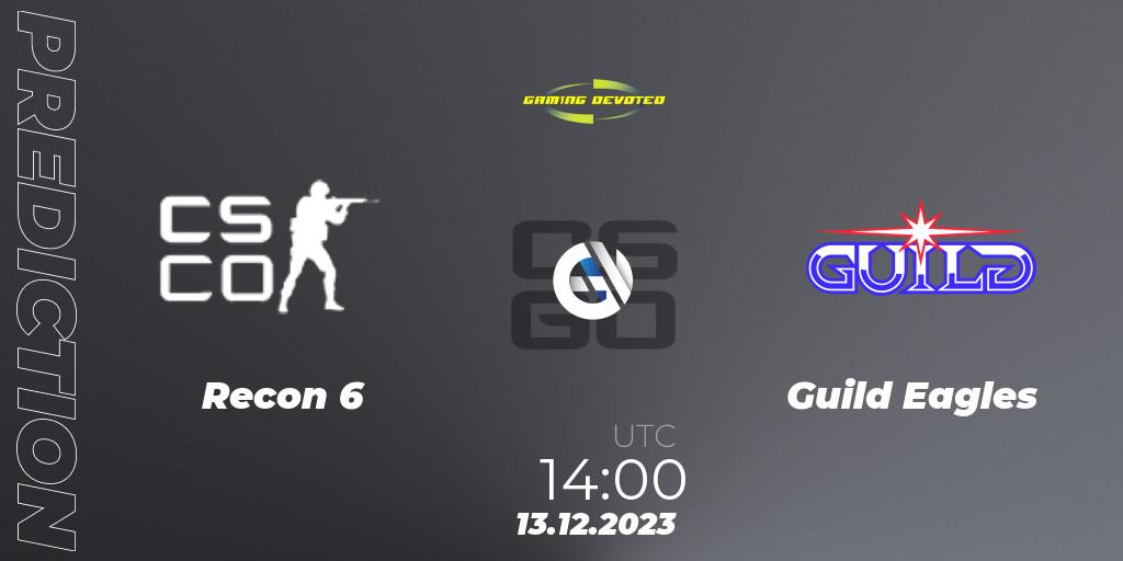 Pronósticos Recon 6 - Guild Eagles. 13.12.2023 at 14:00. Gaming Devoted Become The Best - Counter-Strike (CS2)