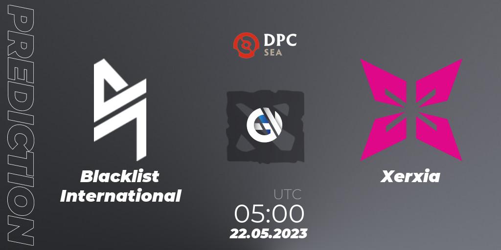 Pronósticos Blacklist International - Xerxia. 22.05.23. DPC 2023 Tour 3: SEA Division I (Upper) - Dota 2