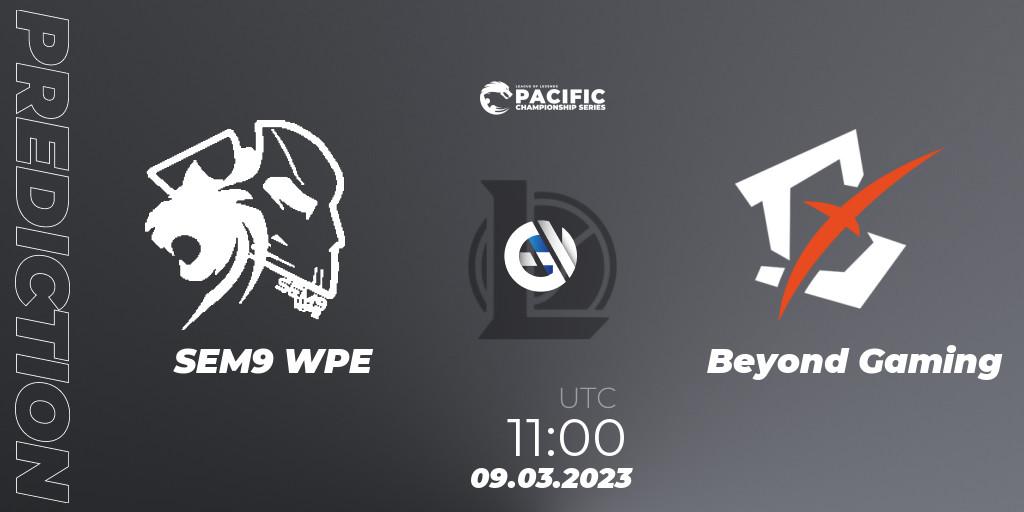 Pronósticos SEM9 WPE - Beyond Gaming. 09.03.2023 at 11:00. PCS Spring 2023 - Group Stage - LoL