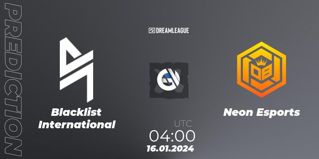 Pronósticos Blacklist International - Neon Esports. 16.01.2024 at 04:00. DreamLeague Season 22: Southeast Asia Closed Qualifier - Dota 2