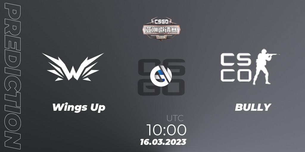 Pronósticos Wings Up - BULLY. 16.03.2023 at 10:00. Baidu Cup Invitational #2 - Counter-Strike (CS2)