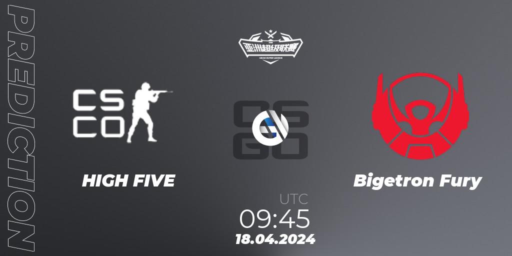 Pronósticos HIGH FIVE - Bigetron Fury. 18.04.2024 at 09:45. Asian Super League Season 3 - Counter-Strike (CS2)