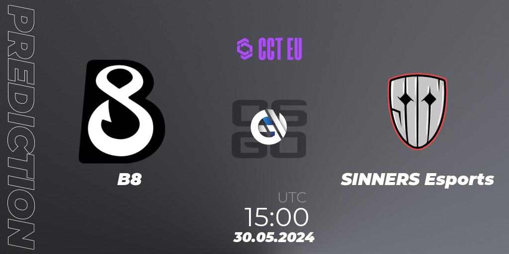 Pronósticos B8 - SINNERS Esports. 30.05.2024 at 15:00. CCT Season 2 Europe Series 4 - Counter-Strike (CS2)