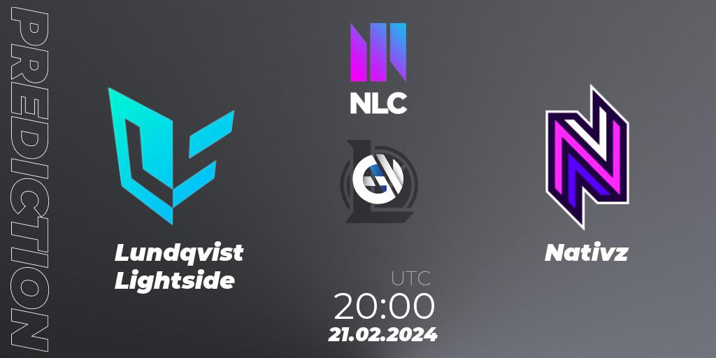 Pronósticos Lundqvist Lightside - Nativz. 21.02.24. NLC 1st Division Spring 2024 - LoL