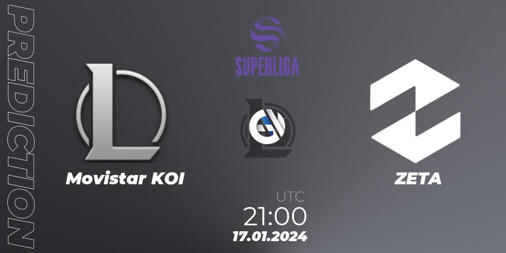 Pronósticos Movistar KOI - ZETA. 17.01.2024 at 21:00. Superliga Spring 2024 - Group Stage - LoL