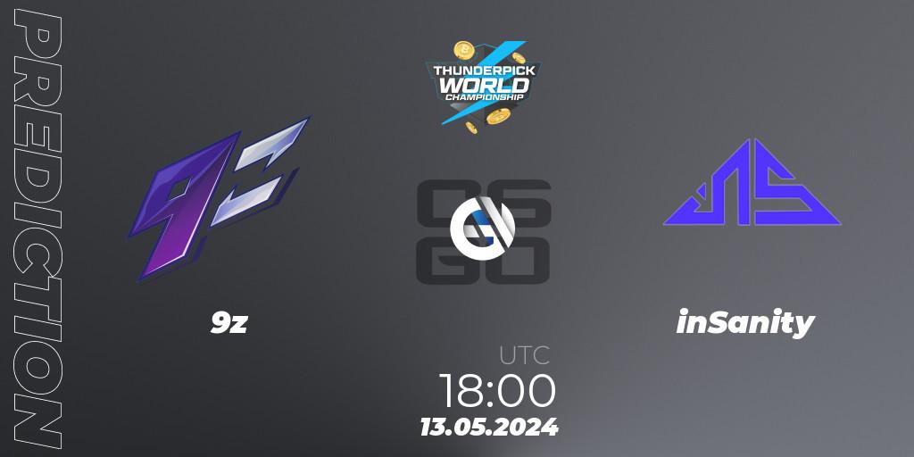 Pronósticos 9z - inSanity. 13.05.2024 at 18:00. Thunderpick World Championship 2024: South American Series #1 - Counter-Strike (CS2)