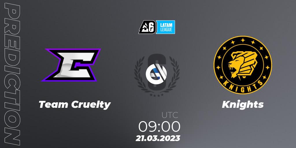 Pronósticos Team Cruelty - Knights. 21.03.23. LATAM League 2023 - Stage 1 - Rainbow Six